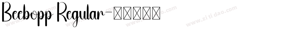 Beebopp Regular字体转换